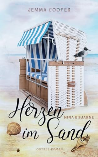Herzen im Sand: Nina und Bjarne (Lübeck-Ostsee-Romantik, Band 3) von Written Dreams Verlag