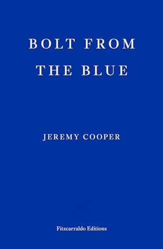 Bolt From the Blue von Fitzcarraldo Editions