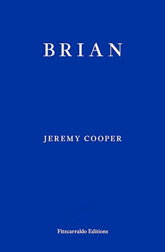Brian: Jeremy Cooper