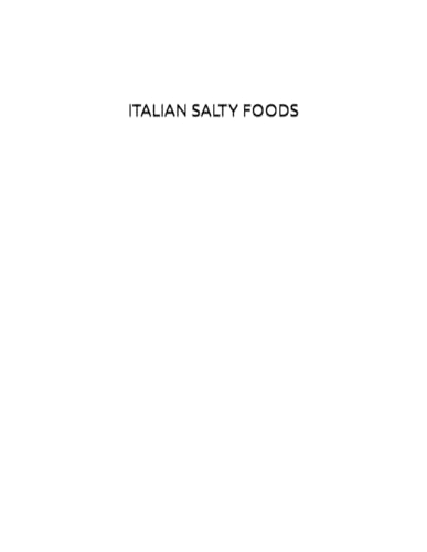 ITALIAN SALTY FOODS von Independently published