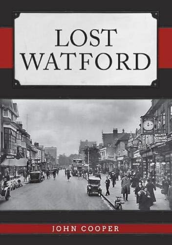 Lost Watford von Amberley Publishing