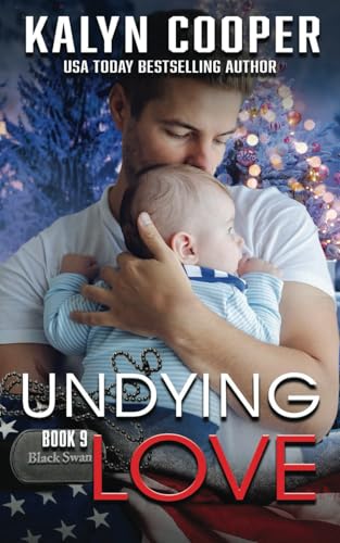 Undying Love: Christmas Novel (Black Swan, Band 9) von Black Swan Publishing
