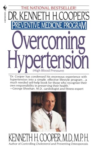 Overcoming Hypertension: Preventive Medicine Program (Dr. Kenneth H. Cooper's Preventive Medicine Program) von Bantam Books