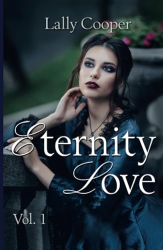 Eternity Love vol 1 von Youcanprint