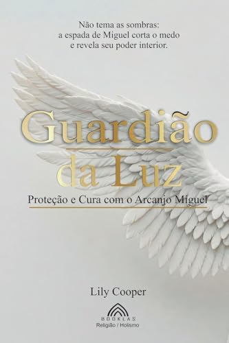 Guardião da Luz: Proteção e Cura com o Arcanjo Miguel von Imprint