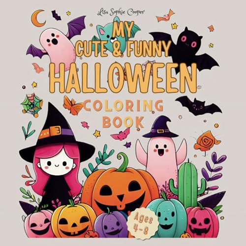 My Cute And Funny Halloween Coloring Book for Kids Ages 4–8: 50 Funny and Spookily Cute Halloween Designs