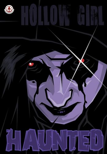 Hollow Girl 16: Haunted (Hollow Girl: Haunted, Band 16)