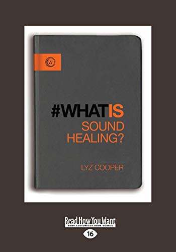 What is Sound Healing? von ReadHowYouWant