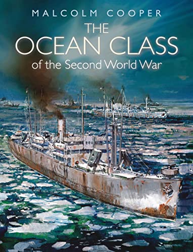 The Ocean Class of the Second World War von Pen & Sword Books Ltd