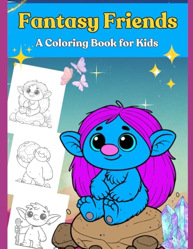 Fantasy Friends: A Coloring Book for Kids von Independently published