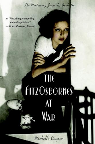 The FitzOsbornes at War (The Montmaray Journals, Band 3)