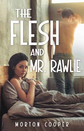 The Flesh - and Mr. Rawlie von Cutting Edge Books