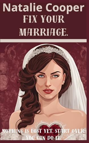 Fix your marriage: guide for wife. how to fix your marriage von Independently published
