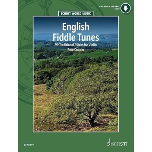 English Fiddle Tunes: 99 Traditional Pieces. Violine. (Schott World Music)