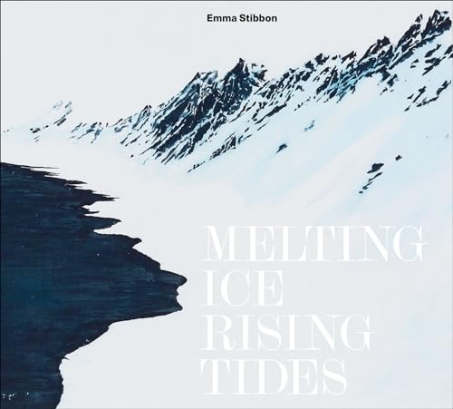 Melting Ice/Rising Tides von Royal Academy of Arts
