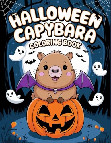 Halloween Capybara: Cute and Spooky Capybara Adventures to Color – Perfect Halloween Fun for Kids Halloween Capybara: Cute and Spooky Capybara Adventures to Color – Perfect Halloween Fun for Kids von Independently published