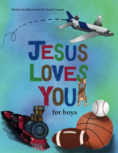 Jesus Loves You: for boys von Independently published