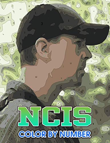 Ncis Color by Number: Ncis Coloring Book An Adult Coloring Book For Stress-Relief