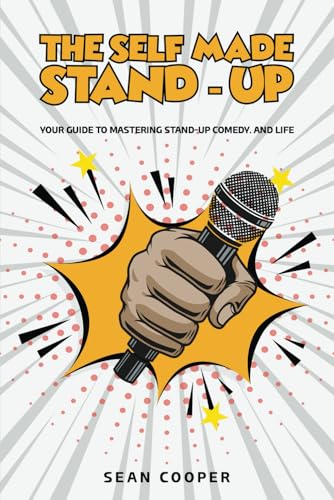 The Self Made Stand-Up von Sean Cooper
