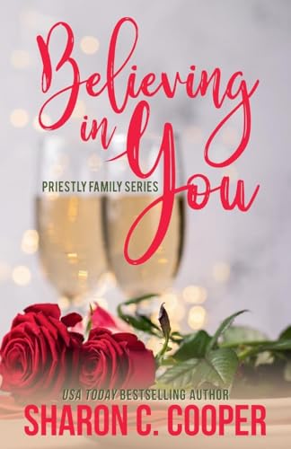 Believing in You (Priestly Family, Band 1) von Amaris Publishing LLC