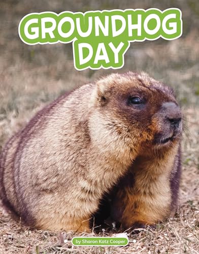 Groundhog Day (Traditions and Celebrations) von Pebble Books