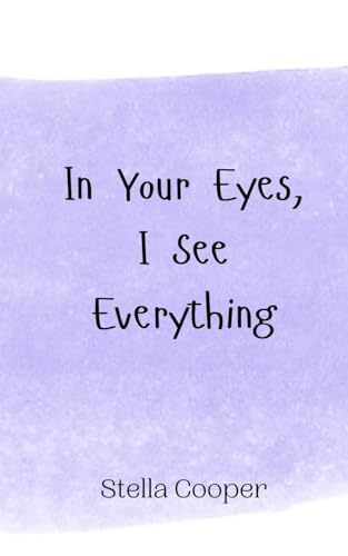In Your Eyes, I See Everything von Creative Arts Management OÜ