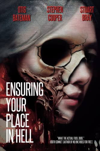 Ensuring Your Place In Hell von Independently published