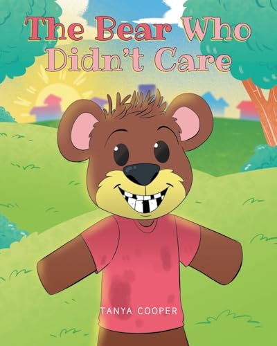 The Bear Who Didn't Care von Covenant Books