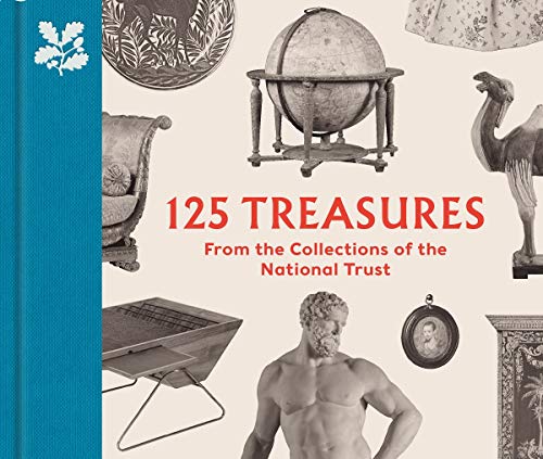 125 Treasures from the Collections of the National Trust (The National Trust Collection) von Thames & Hudson