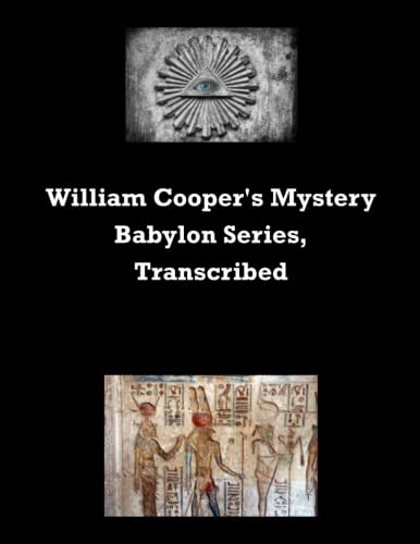William Cooper's Mystery Babylon Series, Transcribed von Independently published