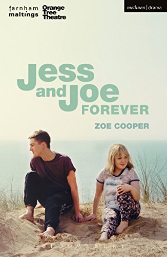 Jess and Joe Forever (Modern Plays) von Methuen Drama