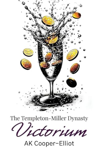 The Templeton-Miller Dynasty - Victorium von Michael Terence Publishing