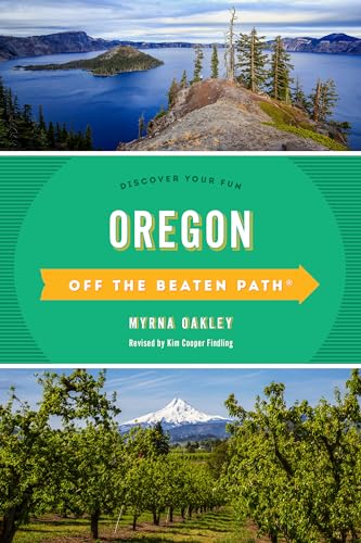 Oregon Off the Beaten Path®: Discover Your Fun, Twelfth Edition von Globe Pequot Press