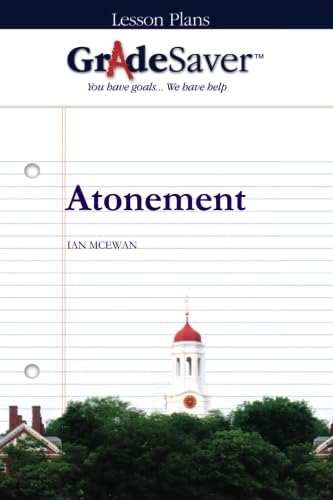 GradeSaver (TM) Lesson Plans: Atonement von GradeSaver LLC