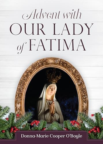 Advent with Our Lady of Fatima von Sophia Institute Press