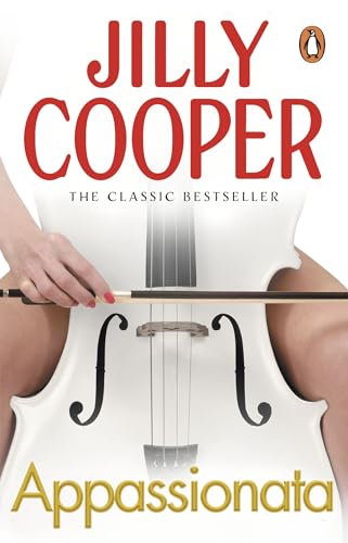 Appassionata: A masterpiece of sex and drama from the Sunday Times bestseller Jilly Cooper (Rutshire Chronicles, 5) von Corgi