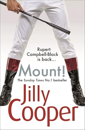 Mount!: The fast-paced, riotous new adventure from the Sunday Times bestselling author Jilly Cooper