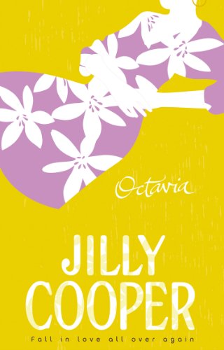Octavia: a light-hearted, hilarious and gorgeous novel from the inimitable multimillion-copy bestselling Jilly Cooper