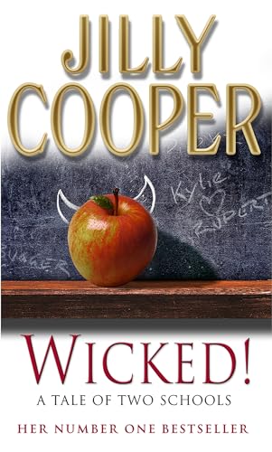 Wicked!: The deliciously irreverent new chapter of The Rutshire Chronicles by Sunday Times bestselling author Jilly Cooper (Rutshire Chronicles, 8)
