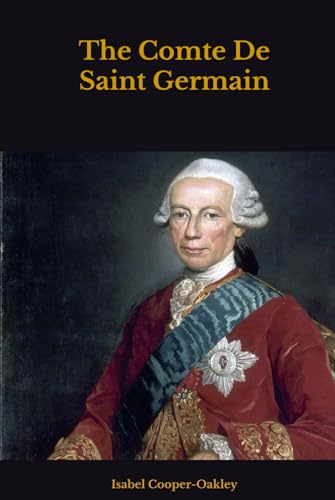 The Comte De Saint Germain von Independently published