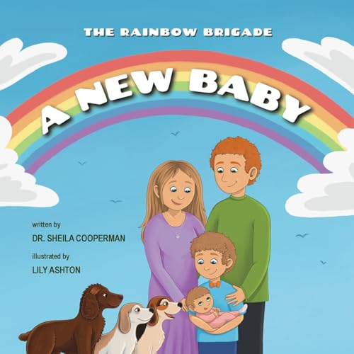 A New Baby (The Rainbow Brigade) von Spring Cedars LLC