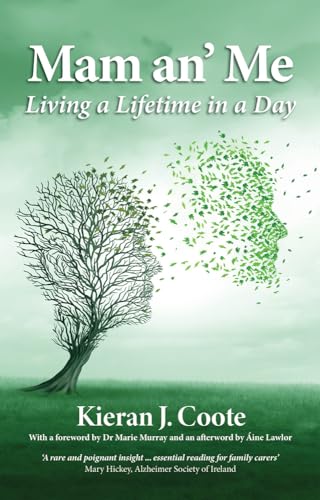 Mam an' Me: Living a Lifetime in a Day