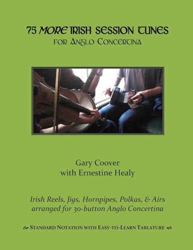 75 More Irish Session Tunes for Anglo Concertina von Rollston Press