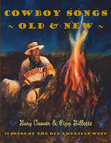Cowboy Songs Old and New: 75 Songs of the Old American West von Rollston Press