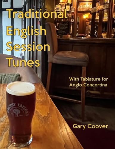 Traditional English Session Tunes: With Tablature for Anglo Concertina von Rollston Press