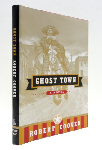 Ghost Town: A Novel