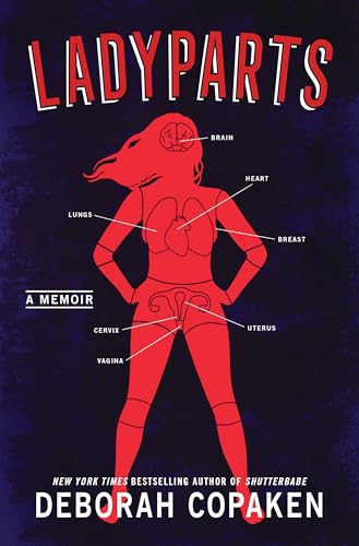 Ladyparts: A Memoir