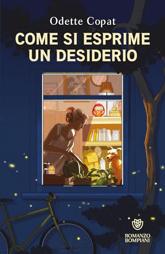Come si esprime un desiderio (Narratori italiani) von Bompiani