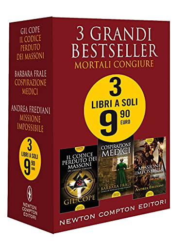 3 grandi bestseller. Mortali congiure: Il codice perduto dei massoni-Cospirazione Medici-Missione impossibile von Newton Compton Editori