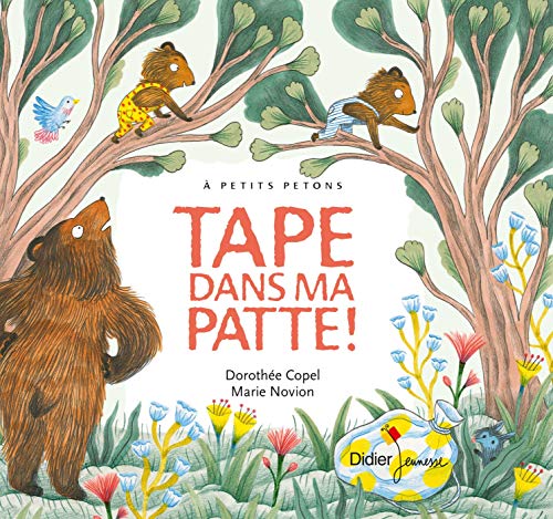 Tape dans ma patte ! von DIDIER JEUNESSE